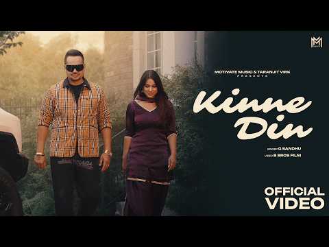 Kinne Din (Music Video) G Sandhu ft. Jasmeen Akhtar | Latest punjabi songs 2026 | New punjabi songs