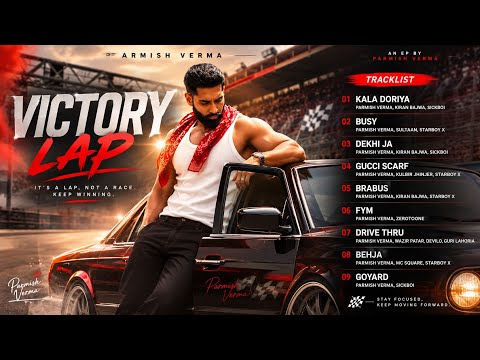 Parmish Verma – Victory Lap (Full Album) | Latest Punjabi New Songs | Music 2026
