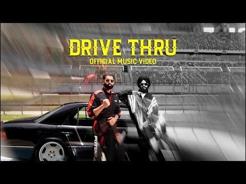 DRIVE THRU – Parmish Verma ft Wazir Patar | Victory Lap (Official Music Video)