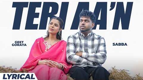 Teri Aa’n (Lyrical) | Sabba | Black Virus | New Punjabi Song 2026 | Latest Punjabi Song 2026