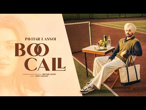 BOO CALL : Pavitar Lassoi | Deol Harman | New Punjabi Songs 2026