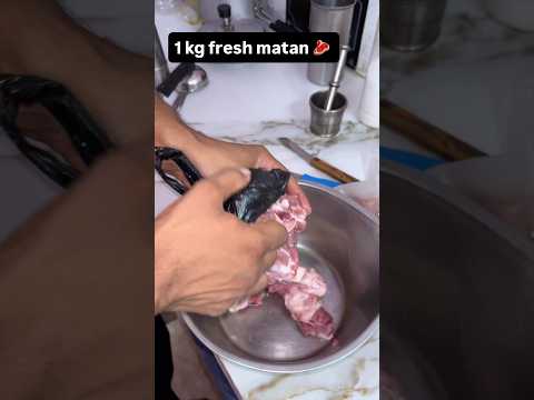 1 kg fresh matan 🥩 #desi #food #muttonrecepi #spicy #foodie