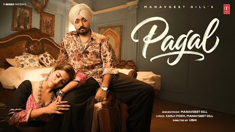 PAGAL (Official Video) | MANAVGEET GILL | Latest Punjabi Songs 2026 | T-Series