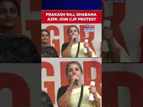 Prakash Raj, Shabana Azmi Join CJP Protest At Delhi’s Jantar Mantar In Show Of Solidarity #shorts