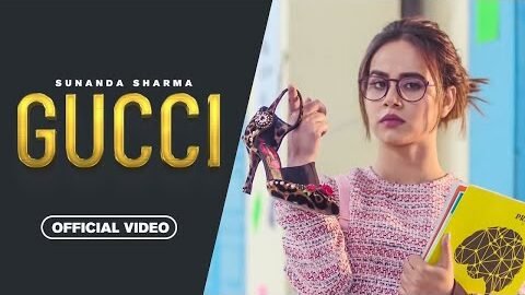Gucci – Sunanda Sharma | Sukh-E – Jaani | New Punjabi Song 2025 | Punjabi Song 2025