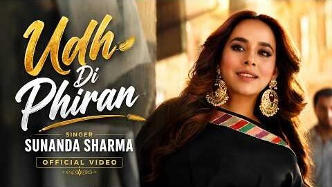 Udh Di Phiran (Full Video) Sunanda Sharma | Bilal Saeed | New Punjabi Song 2026
