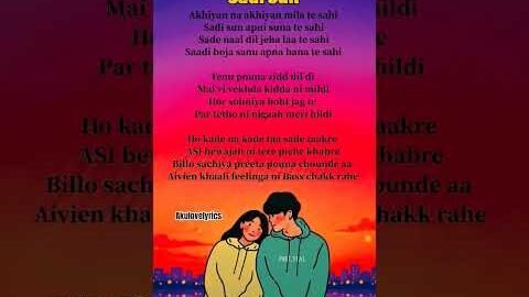 Sadi Sun Lyrics – Harsh Nussi | Punjabi Song Lyrics #sadisun #punjabi #love # #song