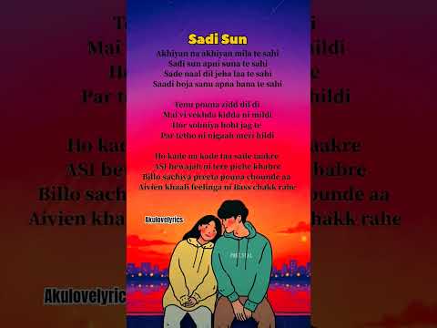 Sadi Sun Lyrics – Harsh Nussi | Punjabi Song Lyrics #sadisun #punjabi #love # #song