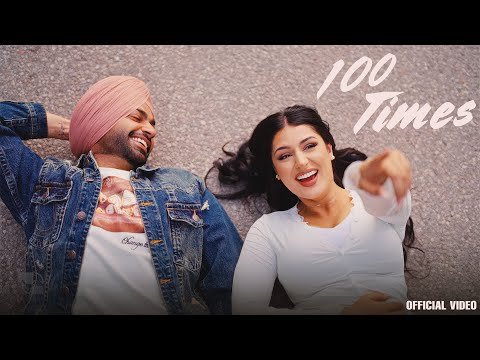 100 Times (Official Music Video) Jordan Sandhu | God’s Favorite | New Punjabi Songs 2026