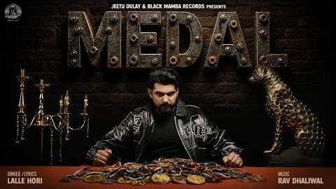 Medal( Official Video) Lalle Hori | Rav Dhaliwal || New Punjabi Songs 2026