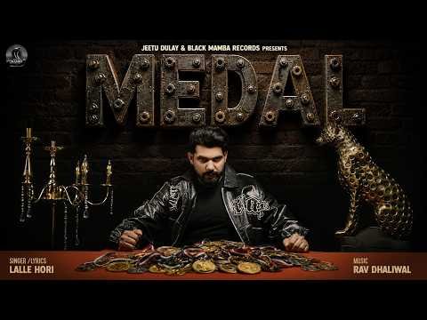 Medal( Official Video) Lalle Hori | Rav Dhaliwal || New Punjabi Songs 2026