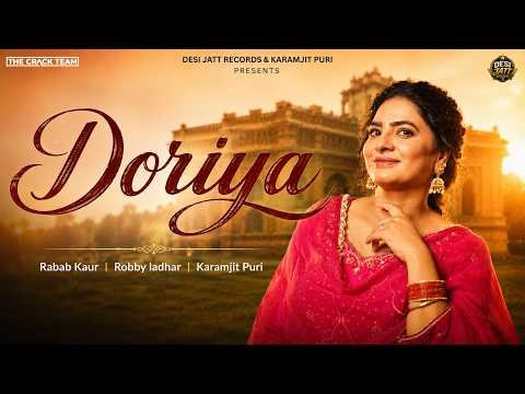 Doriya | Rabab Kaur  | Karamjit Puri | Robby Ladhar  |  New Punjabi Song | Latest  Punjabi Song 2026