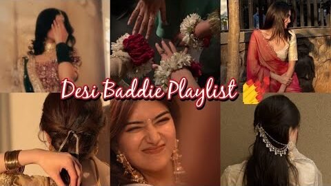 Desi Baddie playlist 💅 |Tune reloaded
