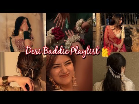 Desi Baddie playlist 💅 |Tune reloaded