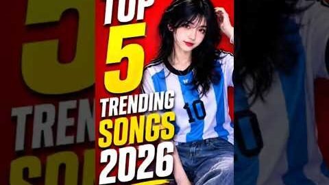 Top 5 Viral Songs of 2026 🔥🎶 | YouTube & Instagram Trending Hits #trending songs