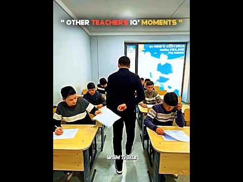 Other Teachers IQ Moments vs The Last One 🤯 #shorts