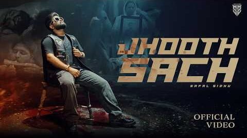 JHOOTH SACH (Official Video) – Safal Sidhu |New Punjabi Songs 2026|Latest Punjabi Reality Songs 2026