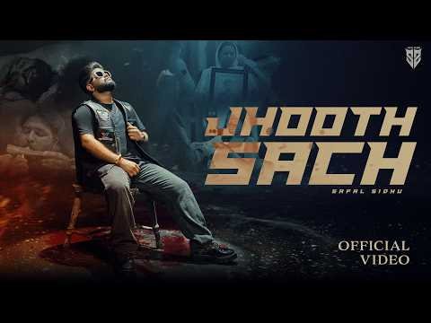 JHOOTH SACH (Official Video) – Safal Sidhu |New Punjabi Songs 2026|Latest Punjabi Reality Songs 2026