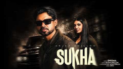 Latest Punjabi Songs | Sukha – Arjan Dhillon (Official Video) Punjabi Songs 2026 [420 Miles]