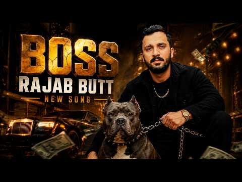 RAJAB BUTT – BOSS (Official Music Video) | Rajab Butt New Song | New Punjabi Song | Rajab’s Family
