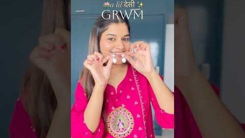 desi grwm 🪷✨.   #grwm #desi #ytshorts #youtube # ytshorts  #viral #shorts