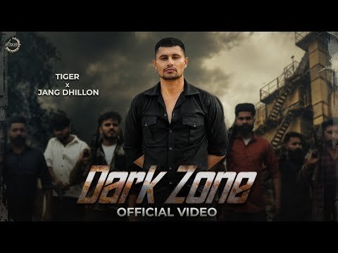 Dark Zone ( Full Video ) Tiger | Jang Dhillon | Gaiphy | New Punjabi Songs 2026 | Rangi Music