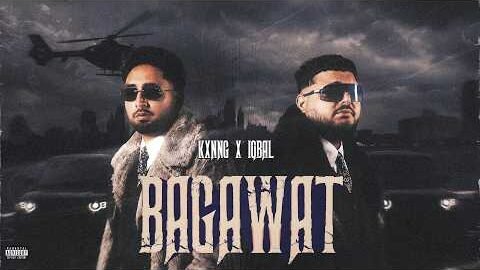 BAGAWAT (Official Video) kxnng X Iqbal | Xyroo | New Punjabi Song 2026 | Latest Punjabi Music 2026