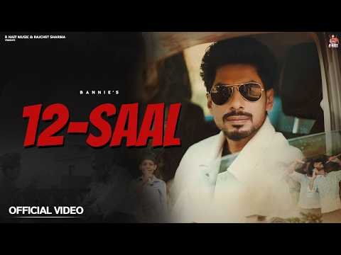 New Punjabi Songs | 12 Saal (Official Video ) Bannie | Apaar | Latest Punjabi Songs 2026