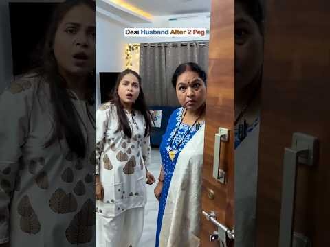 Desi Husband After 2 Pegs | Do Maa Beti #shorts #trending #viral