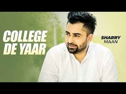 College De Yaar | Sharry Maan | Latest Punjabi Song 2026 | New Punjabi Songs 2026 | Speed Records