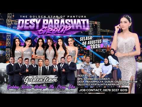LIVE “DESY PARASWATI GROUP” PIMP: DESY P | CP: 087830376019 | SELASA, 04 AGUSTUS 2026. MAJALENGKA