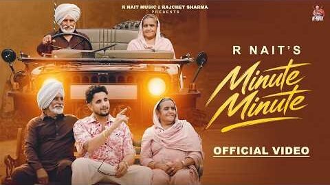 Minute Minute (Official Video ) R Nait | Qaistrax | Latest Punjabi Songs 2026