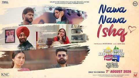 NAWA NAWA ISHQ | Ricky Khan | Yaar Jigree Kasooti Degree | In Cinemas on 7 Aug | SVF Punjabi