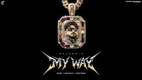MY WAY || BULAND || JANG DHILLON || HAMMY MANGAT || NEW PUNJABI SONGS || JATTBOOT MUSIC