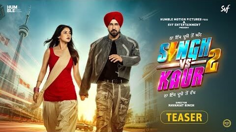 Singh Vs Kaur 2 (Teaser) Gippy Grewal – Shehnaaz Gill – Releasing On 11 September 2026