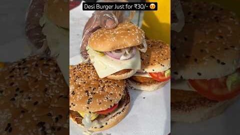 Desi Burger Just for ₹30/- 😍 #burger #burgers #cheese #indianstreetfood #streetfood #shorts #food
