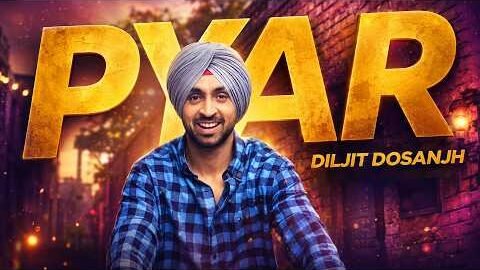 Pyar | Diljit Dosanjh | New Punjabi Song 2026 | Latest Punjabi Song 2026 | Speed Records
