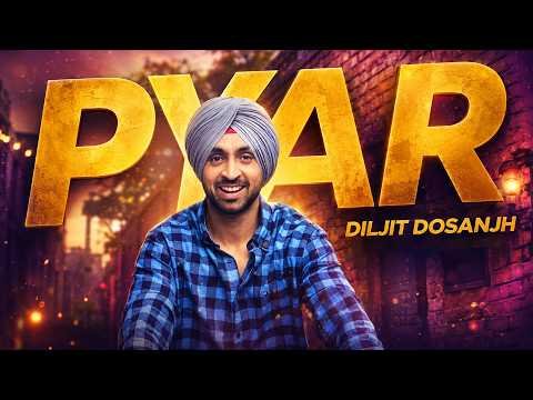 Pyar | Diljit Dosanjh | New Punjabi Song 2026 | Latest Punjabi Song 2026 | Speed Records