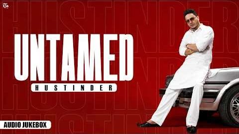 Untamed (Official Jukebox) Hustinder | Vintage Records | Latest Punjabi Songs 2026