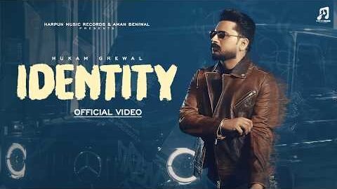 IDENTITY (OFFICIAL VIDEO) HUKAM GREWAL | NEW PUNJABI SONG 2026