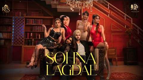 Sohna Lagdae (Official Video) – Rohanpreet SIngh | New Punjabi Song 2026