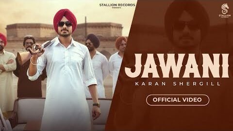JAWANI (Official Video): Karan Shergill | Sandhu Kuldeep | Gaiphy | New Punjabi Songs 2026 |