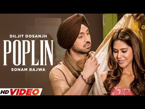 Poplin – Diljit Dosanjh (Full Song) | Ft. Sonam Bajwa | New Punjabi Song 2023 Latest Punjabi Songs