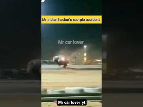 😭Mr Indian hacker ki Scorpio accident 😱#shorts #youtubeshorts #viral #video