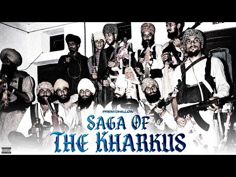 SAGA OF THE KHARKUS (Official Video) Prem Dhillon | The Kidd | BigBagg Films