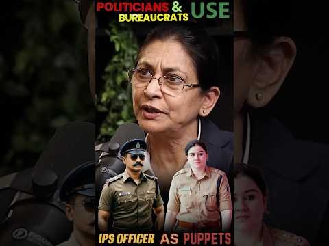 😳Civil Servants Are Politicians’ Puppets / Ex-IPS#Viral#Trending#Shorts#ForYou#YTShorts#FYP#YT#reel