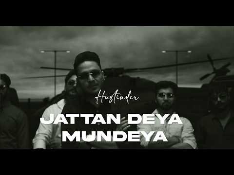 Jattan Deya Mundeya (Official Song) Hustinder | Khara | Daddy Beats | Untamed | Latest Punjabi Song