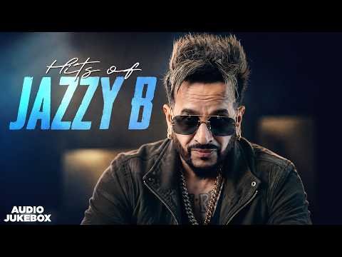 Hits Of Jazzy B (Audio Jukebox) | Latest Punjabi Songs 2026 | New Punjabi Songs 2026 | Speed Records