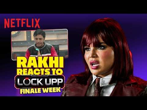 Rakhi Sawant Reacts To The CHAOS Of The Inmates In FINALE Week 😭🚨| Lock Upp | Netflix India