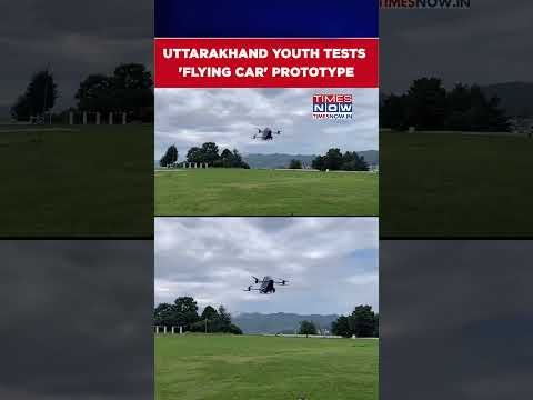Uttarakhand Youth Tests Flying Car Prototype, Ravi Tamta’s Innovation Draws Praise #shorts